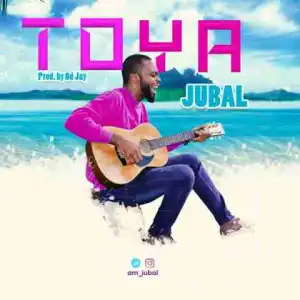 Jubal - Toya